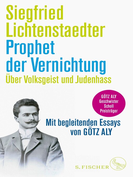 Title details for Prophet der Vernichtung. Über Volksgeist und Judenhass by Siegfried Lichtenstaedter - Available